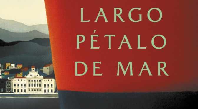 Libros: Largo Pétalo de Mar de Isabel&nbsp;Allende